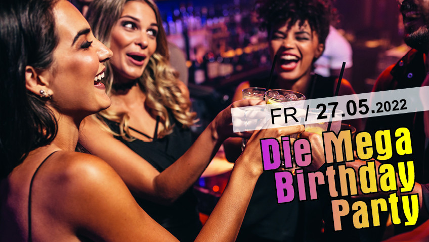 Mega Birthday Clubbing-BILD
